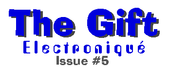 The Gift Electroniqu - Issue #5